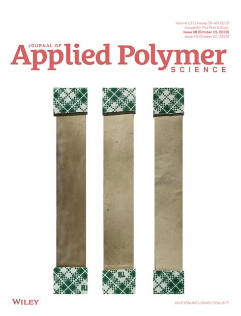 Cover Image Volume 137 Issue 39 2020 Journal Of Applied Polymer