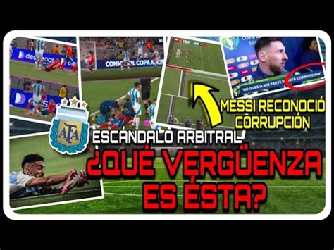 As Quieren Que Messi Gane Otra Copa Am Rica Esc Ndalo Arbitral