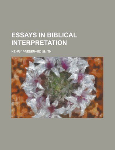 『essays In Biblical Interpretation』｜感想・レビュー 読書メーター