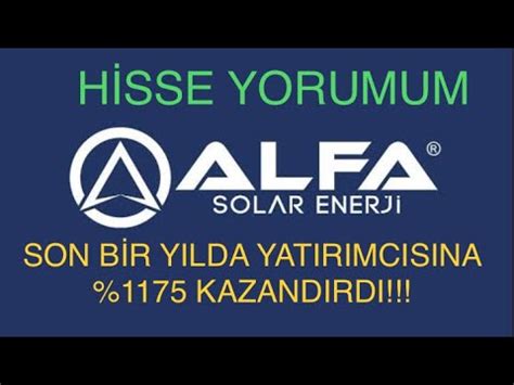 Alfa Solar Enerj H Sse Alfas H Sse Yorumum Alfas Alfa Halkaarz