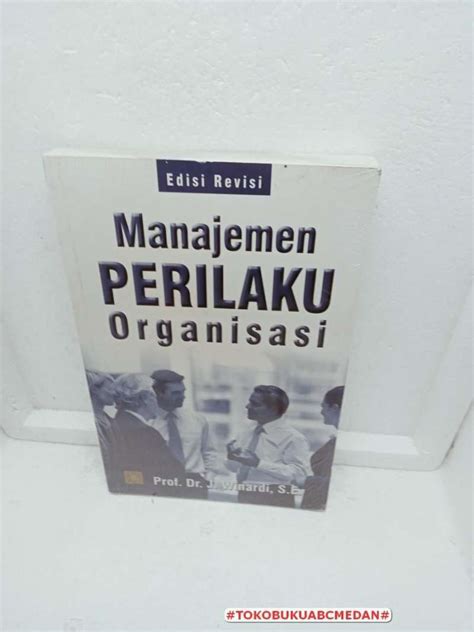 Jual Buku Manajemen Perilaku Organisasi Edisi Revisi Di Seller Toko