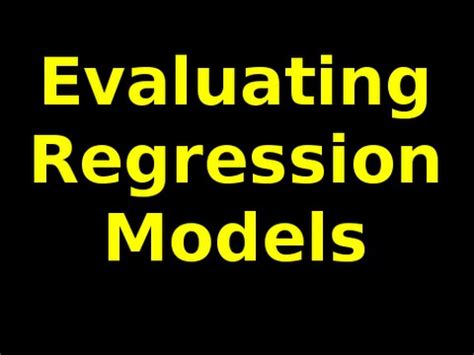 Evaluating Regression Models RMSE RSE MAE RAE YouTube