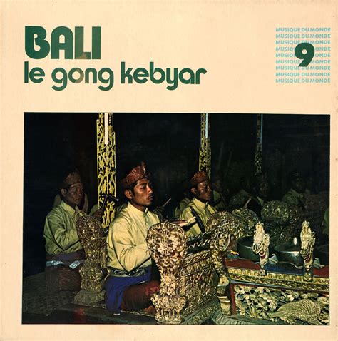 Oriental Traditional Music from LPs & Cassettes: Bali - Le gong kebyar ...