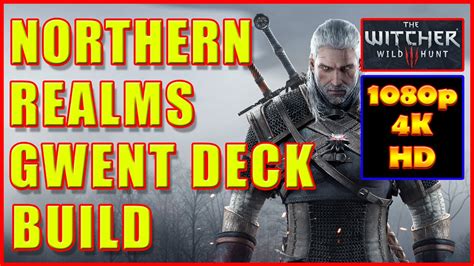 Witcher Northern Realms Gwent Deck Build Strategy K Ultra Hd