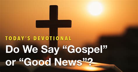 Do We Say Gospel Or Good News — Hope With God Radio