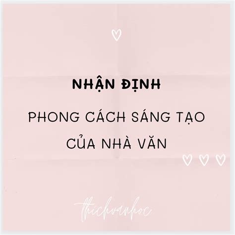 Nhà văn, nghề văn, quá trình và phong cách sáng tạo