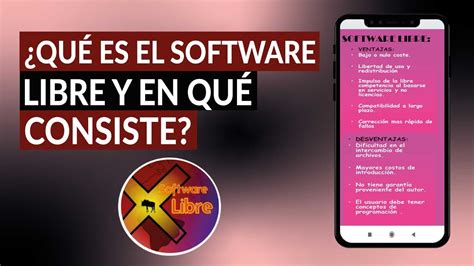 Qué es el SOFTWARE LIBRE y en qué consiste Ventajas y desventajas