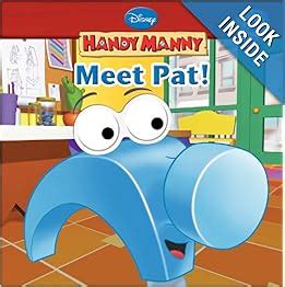 Amazon.com: Meet Pat! (Disney Handy Manny) (9781423117629): Disney Book Group: Books