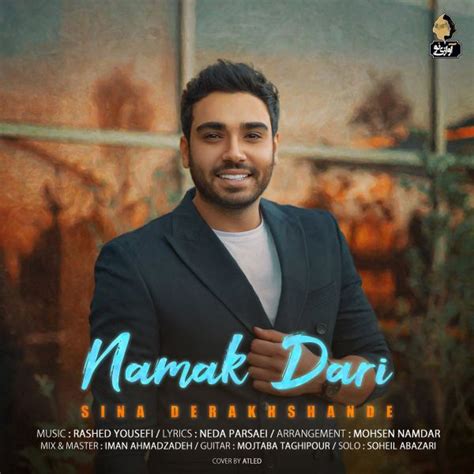 Namak Dari By Sina Derakhshande On Navahang