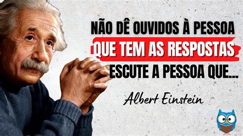 As Melhores Frases De Albert Einstein Sobre A Vida Cita Es E