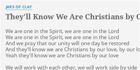 Theyll Know We Are Christians By Our Love Lyrics By Jars Of Clay We