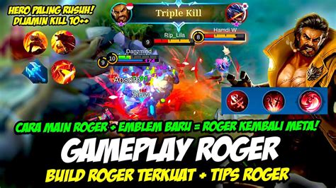 GAMEPLAY ROGER EMBLEM BARU ML ROGER FIGHTER TERKUAT CARA MAIN ROGER