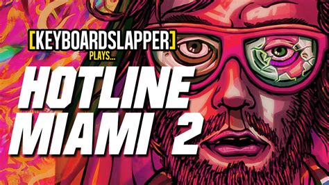 Let S Play Hotline Miami 2 Wrong Number YouTube