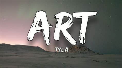 Tyla Art Lyrics Youtube