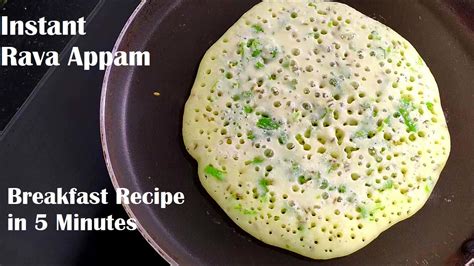 Instant Rava Appam Recipe Semolina Appam Dosa Without Oil Tasty