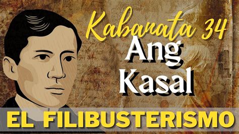 El Filibusterismo KABANATA 34: Ang Kasal - YouTube