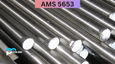 AMS 5653 Stainless Steel - Composition, Properties, and Uses