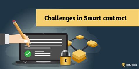 Challenges In Developing Blockchain Smart Contracts