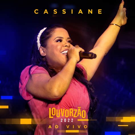 Cassiane Louvorz O Ao Vivo Ep By Cassiane On Apple Music