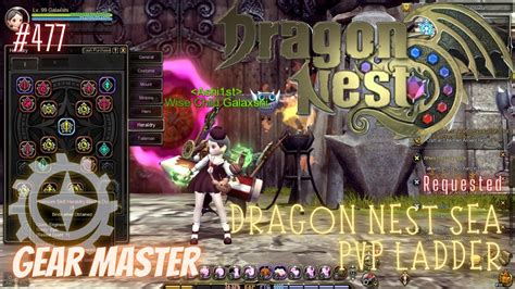 477 Gear Master With Skill Build Preview Dragon Nest SEA PVP Ladder