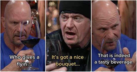 Wwe Legends Stone Cold And The Undertaker Tasting Wine Is Brilliant