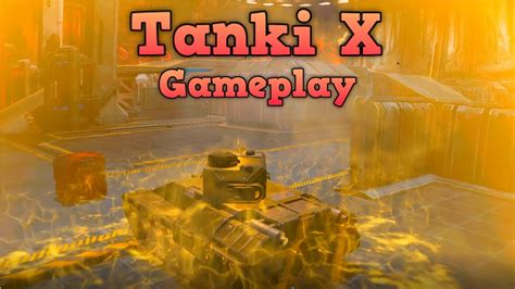 Tanki X Gameplay [Free on Steam] - YouTube