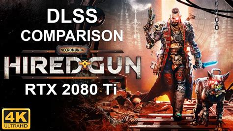 Necromunda Hired Gun Dlss Graphics Comparison Dlss Vs Fsr K Rtx