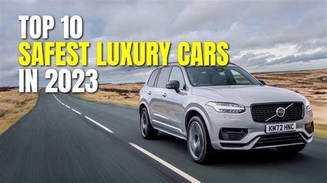 Top 10 Safest Luxury Cars In 2023 Youtube