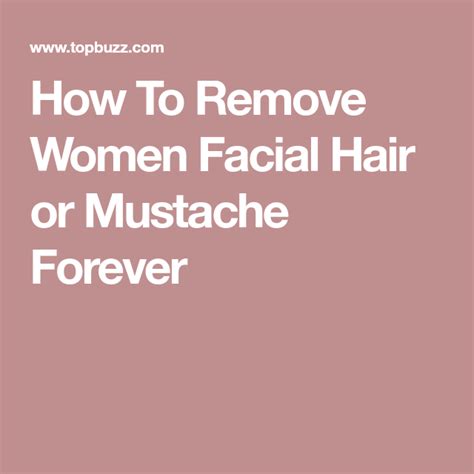 Albums 93 Pictures How To Get Rid Of A Mustache Girl Superb