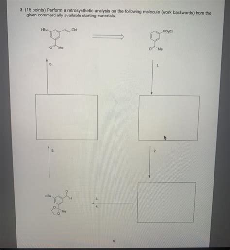 Solved 3 15 Points Perform A Retrosynthetic Analysis On Chegg