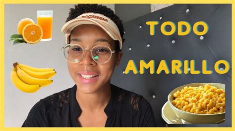 Reto 24 Horas Comiendo Amarillo Challenge Youtube