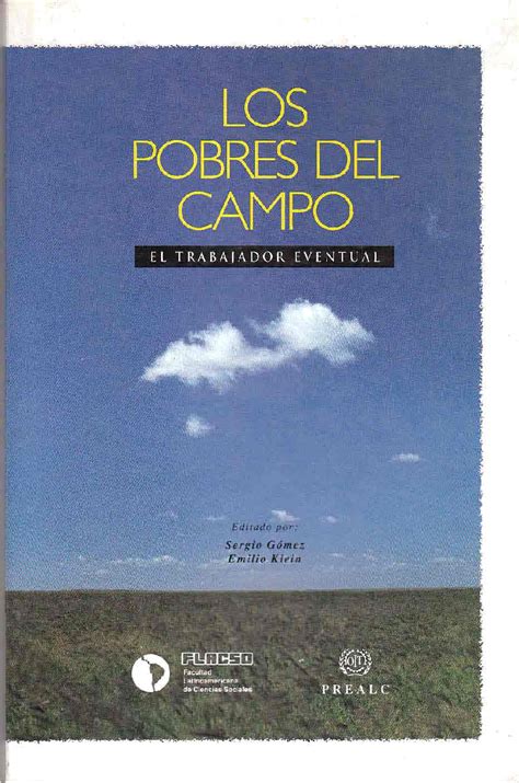 Los Pobres Del Campo El Trabajador Eventual Biblioteca Virtual