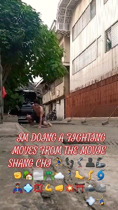 Im Doing A Fighting Moves From The Movie Shang Chi🏃‍♂️👣🦿👤🦾 ️🏡🌫🛣🌥🚶‍♂️🦶🦵🌀