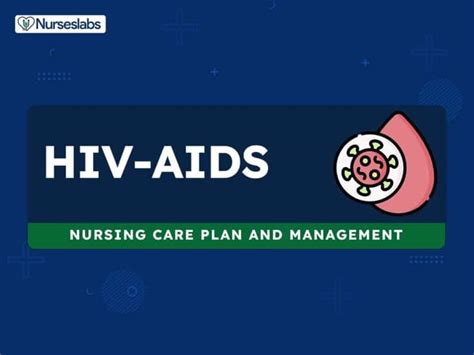 11 Aids Hiv Positive Nursing Care Plans Nurseslabs