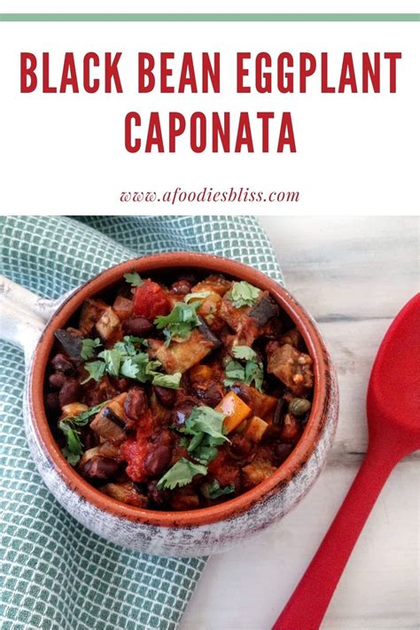 Black Bean Eggplant Caponata Vegan Gluten Free Artofit