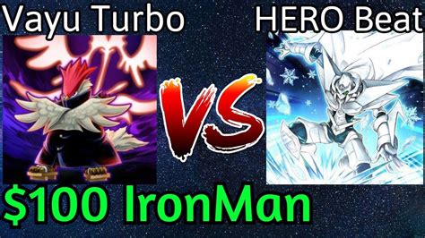 Vayu Turbo Vs Hero Beat Ironman Edison Format Yu Gi Oh Youtube