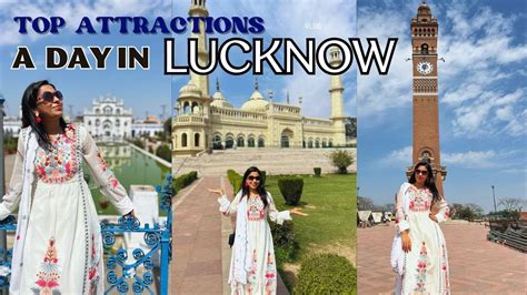 TOP PLACES TO VISIT IN LUCKNOW Uttar Pradesh LUCKNOW TOUR Lucknow