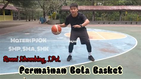 VIDEO PEMBELAJARAN PJOK MATERI PERMAINAN BOLA BASKET PENJELASAN MATERI