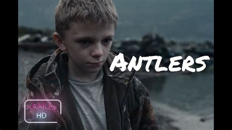 Antlers Official Trailer Hd Youtube