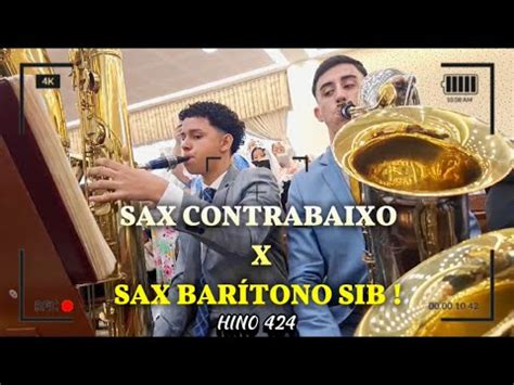 Sax Contrabaixo X Sax Barítono SIB Hino 424 Ensaio Regional em