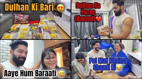 Dulhan Ki Bari Ki Packing Dulha Kar Raha Hai 😂 Dulhan Ka Purse Fokats Abresh And Zeeshan