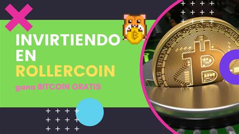 Roller Coin Haciendo Inversion Gana Bitcoin En Automatico Youtube