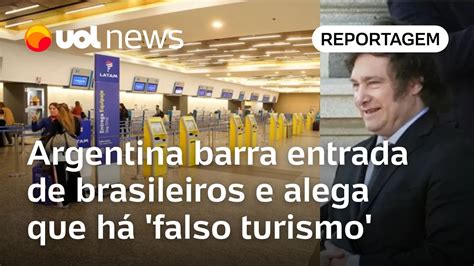 Argentina Barra Entrada De Brasileiros E Diz Que Fazem Falso Turismo