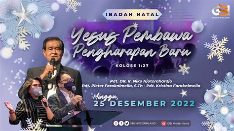 Gbi Modernland Ibadah Natal Online 25 Desember 2022 Youtube