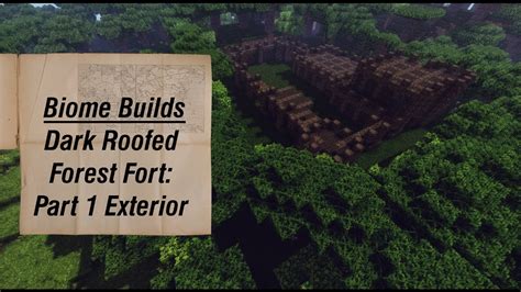 Minecraft Biome Builds Dark Roofed Forest Fort Part One Exterior Youtube