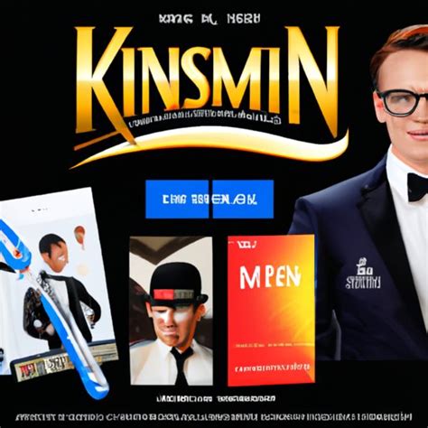 Where To Watch The Kingsman Movies A Comprehensive Guide The