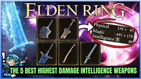 The Best Intelligence Build Weapons In Elden Ring Highest Damage