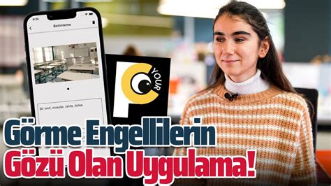 From Your Eyes Teknoloji Ile G Rme Engelliler I In Yerli Uygulama