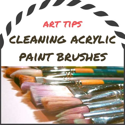 Tips for Cleaning Acrylic Paint Brushes - FeltMagnet - Crafts