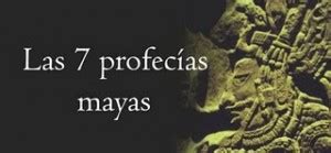 Somos Uno Sólo Las 7 Profecías Mayas Resumen